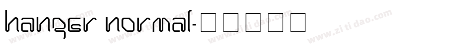 Hanger Normal字体转换